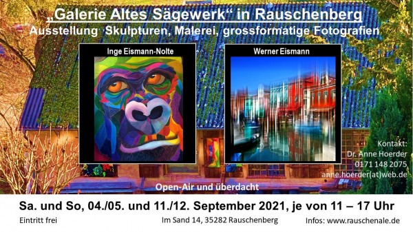 „NEUE WERKE“ von Werner Eismann und Inge Eismann-Nolte Ausstellung in der „Galerie Altes Sägewerk“ in Rauschenberg